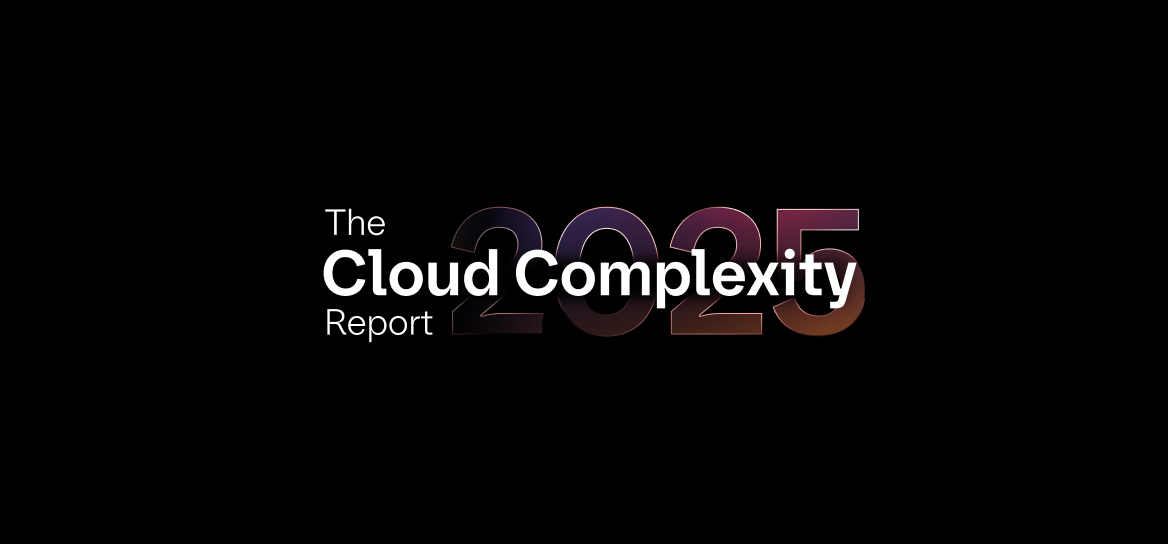 The Cloud Complexity Report 2025 lockup